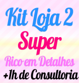 Kit Loja 2 Super + 1h de Consultoria Grátis